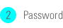 Step 2. Password.
